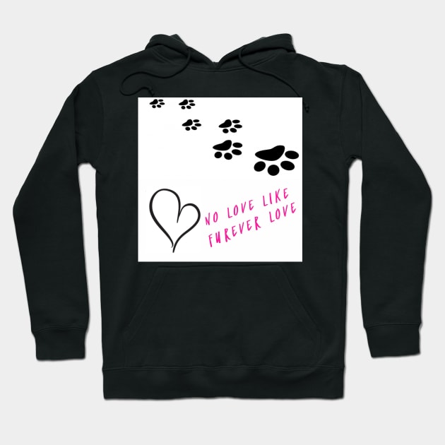 Furever love, valentine gift for animal lovers. Hoodie by gillys